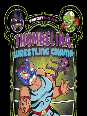 cover image of Thumbelina, Wrestling Champ